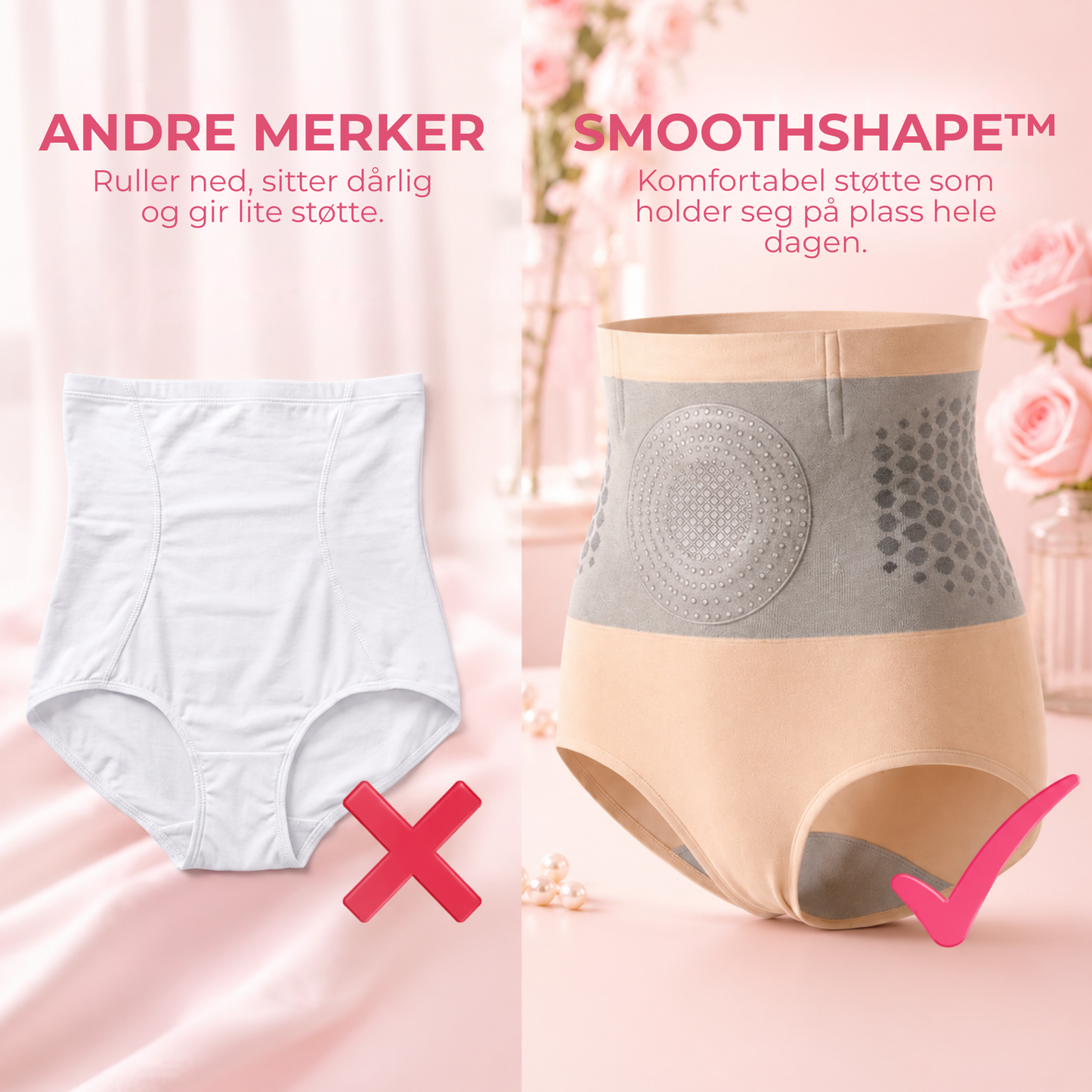 SmoothShape™ | Formende støtte uten å gå på kompromiss med komforten