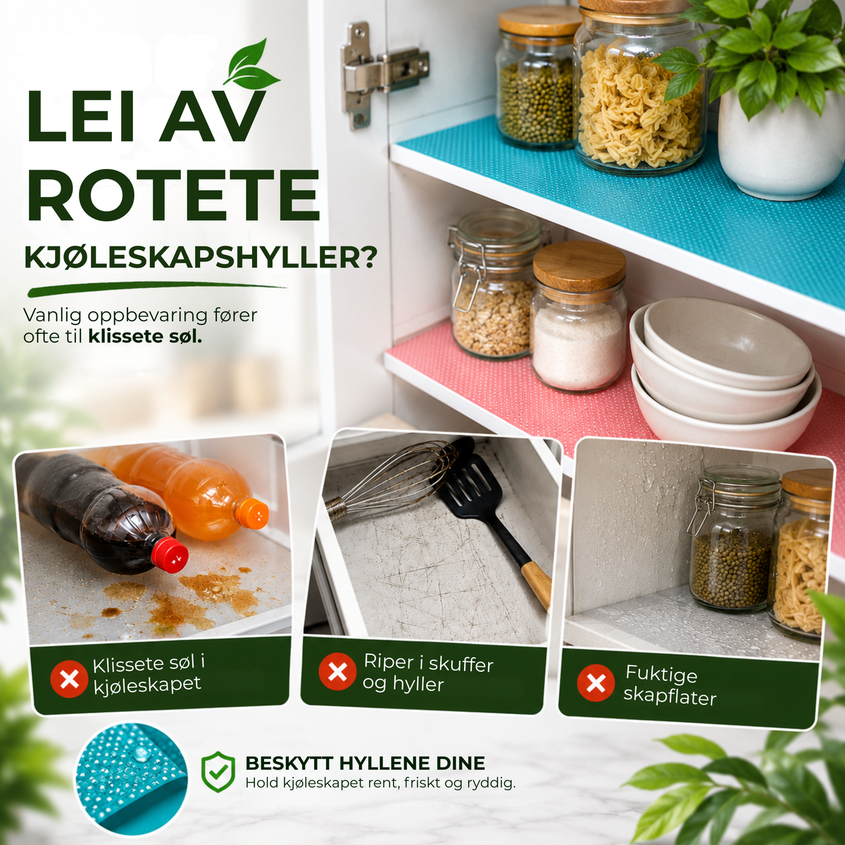 ShelfLayer™ | Mindre søl, enklere rengjøring