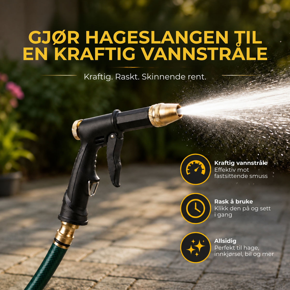 HoseJet™ | Kraftigere og mer presis vannstråle