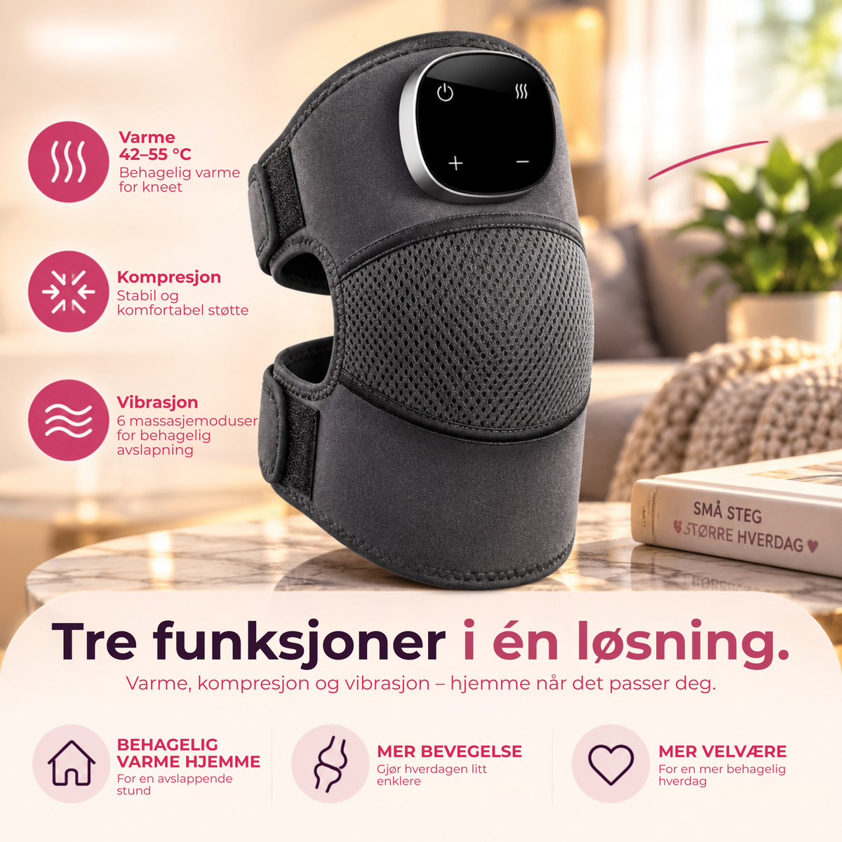 KneeComfort™ | Behagelig varme og massasje for stive, slitne knær