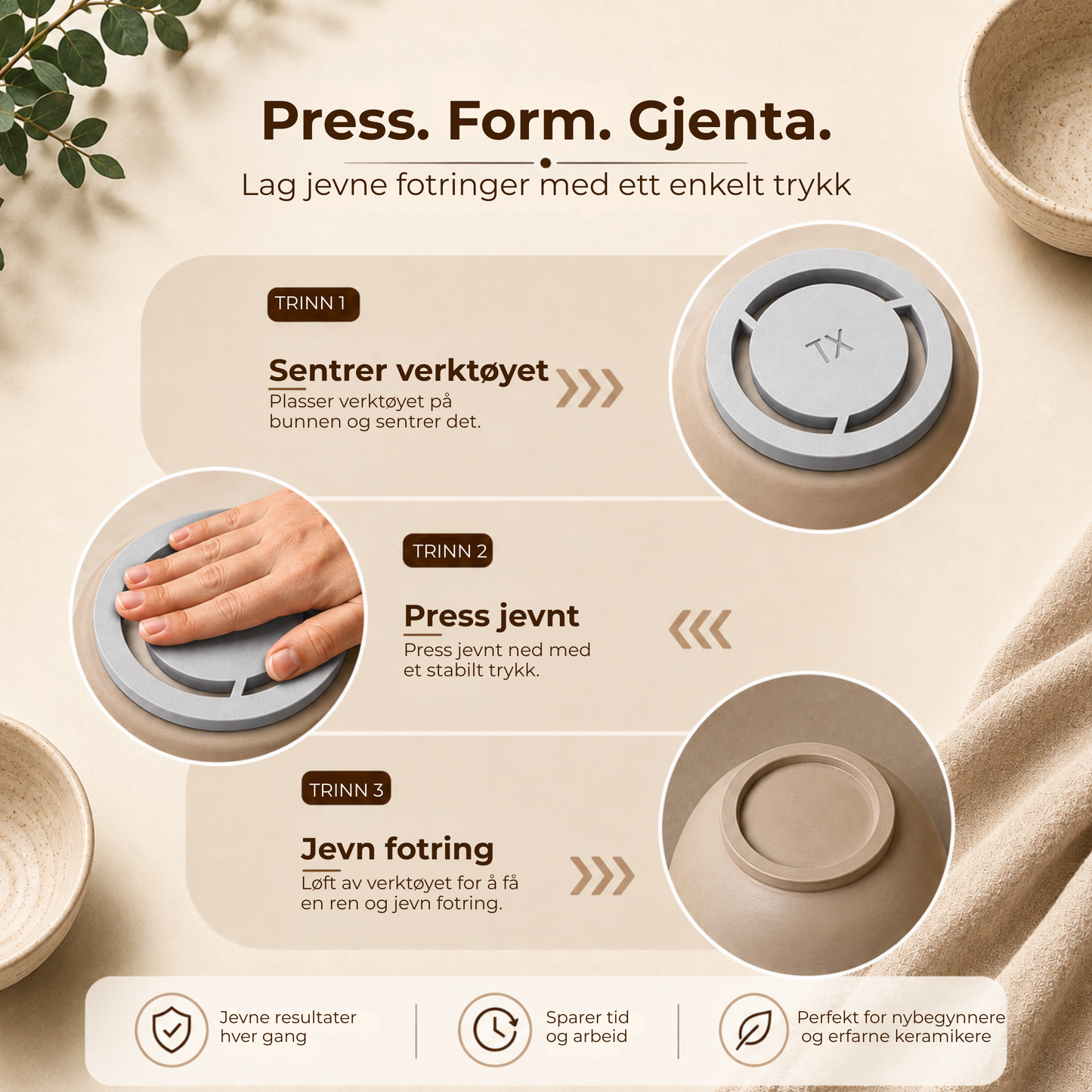 PotteryGuide™ | Jevnere fotringer, mindre måling
