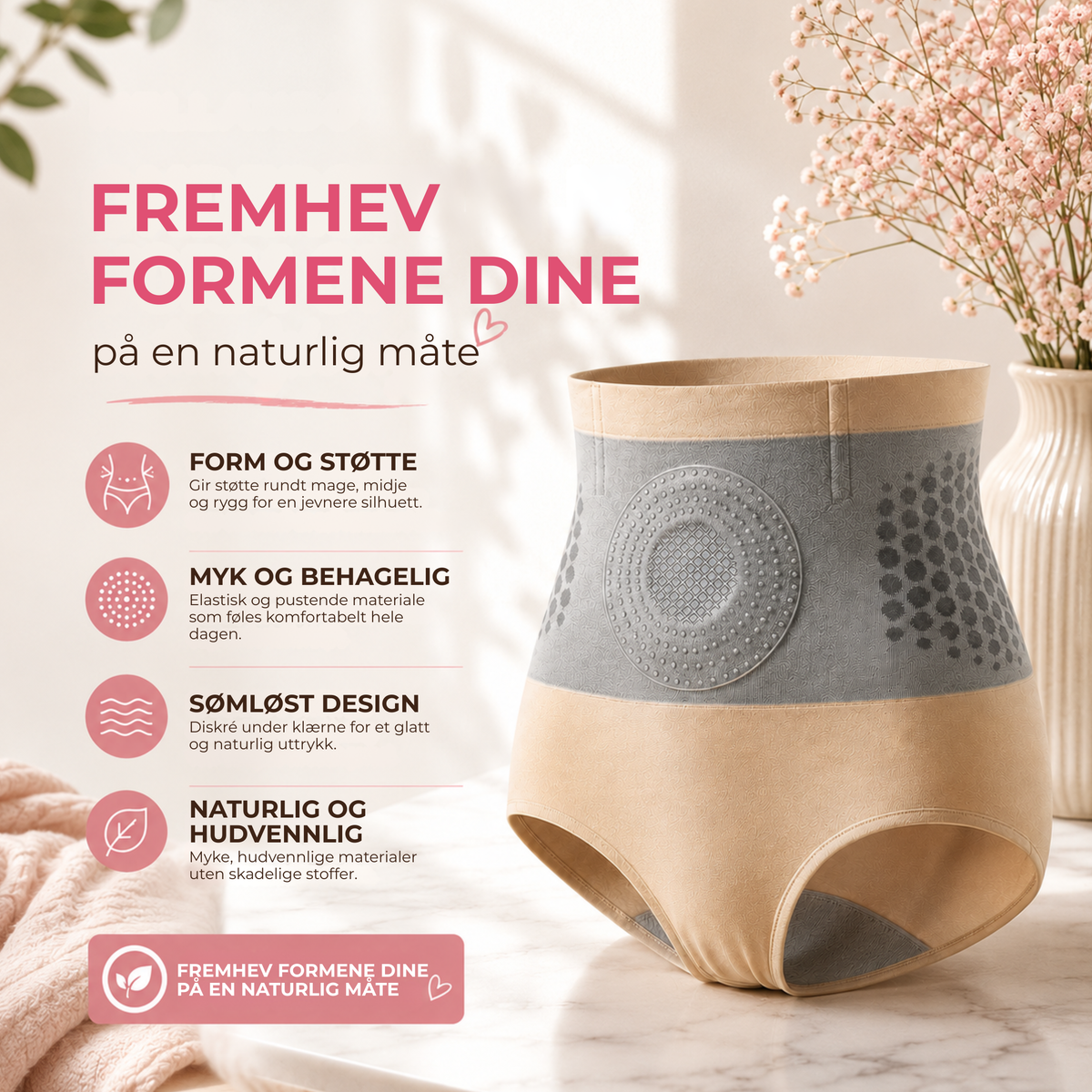 SmoothShape™ | Formende støtte uten å gå på kompromiss med komforten